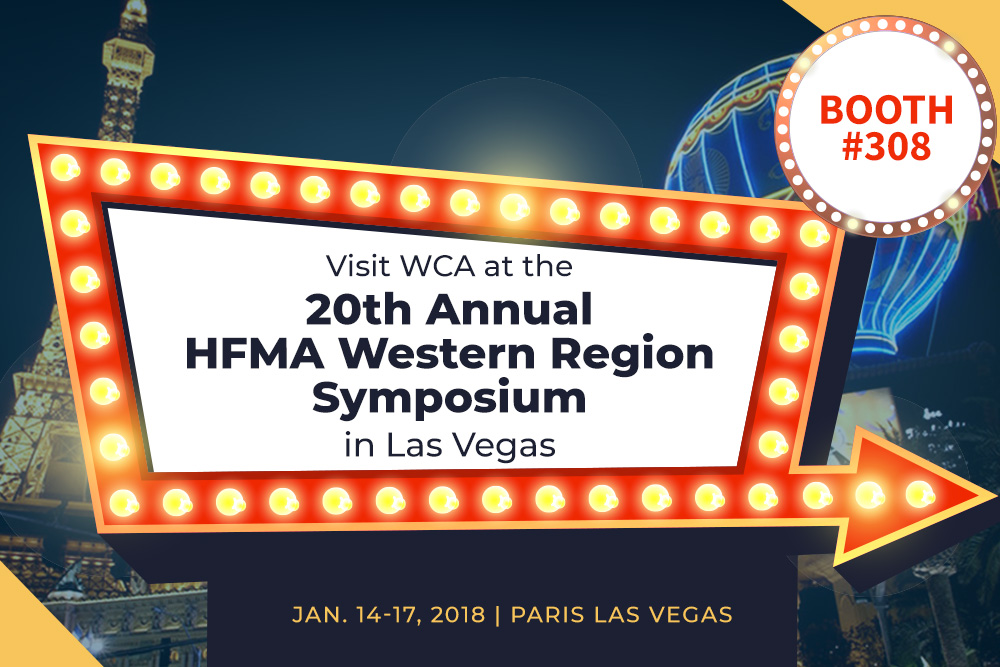 Visit WCA at the 20th Annual HFMA Western Region Symposium In Las Vegas