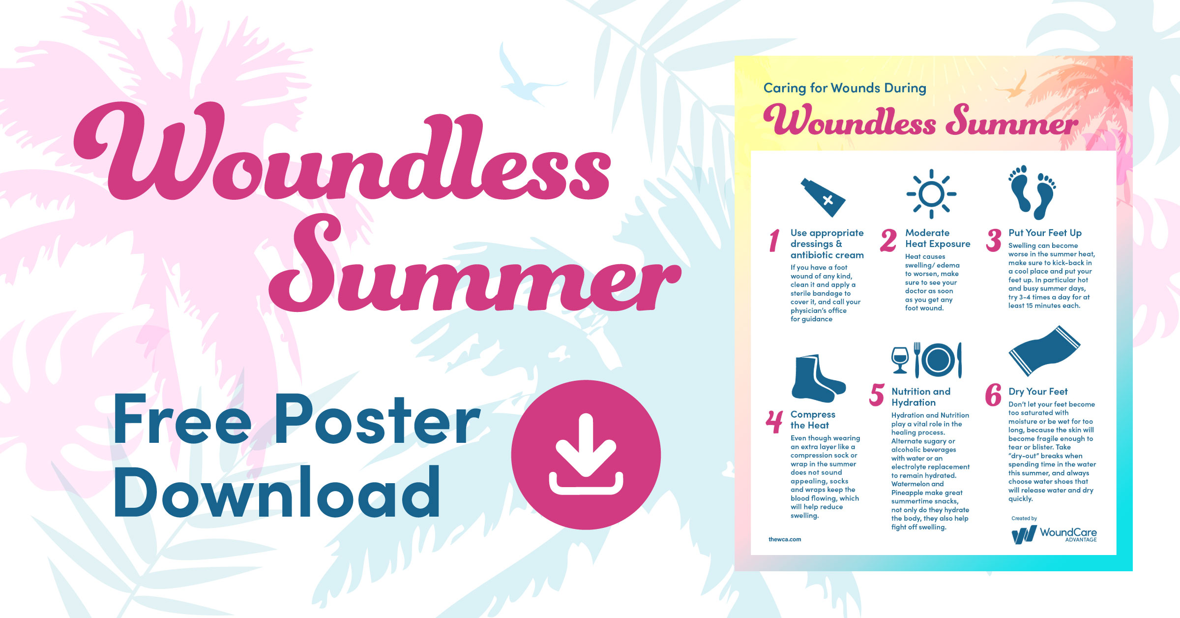 Caring for Wounds during the Woundless Summer Wound Care Advantage