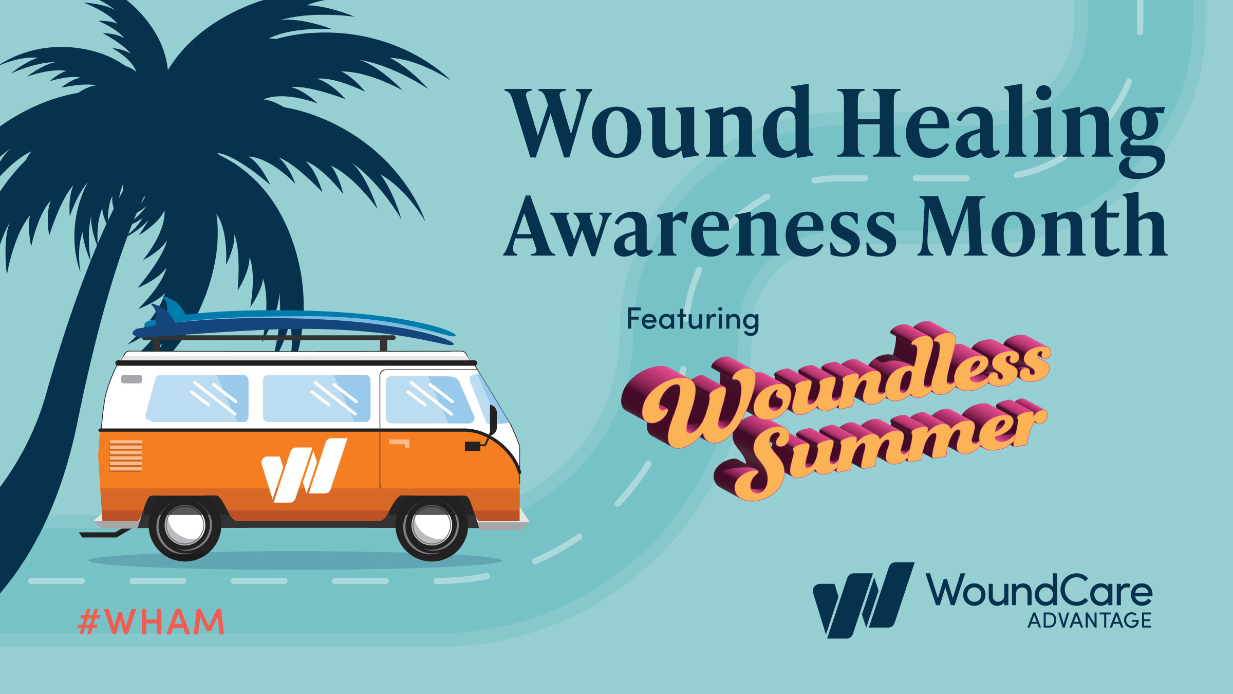 Wound Healing Awareness Month featuring Woundless Summer